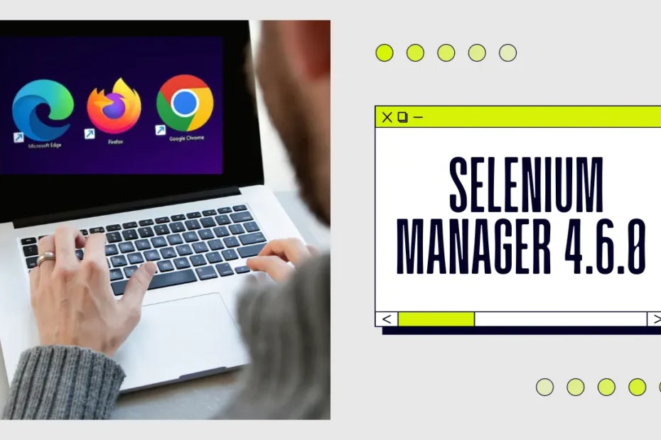 Selenium Manager 4.6.0